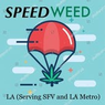 Speed Weed LA